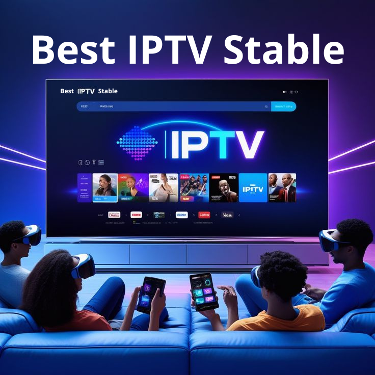 best IPTV stable