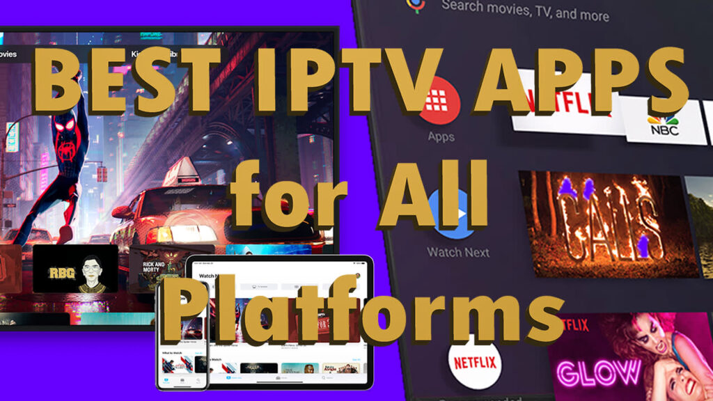 New IPTV Apps